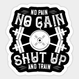 No Pain No Gain - Fitness - Sport - Healthy Sticker